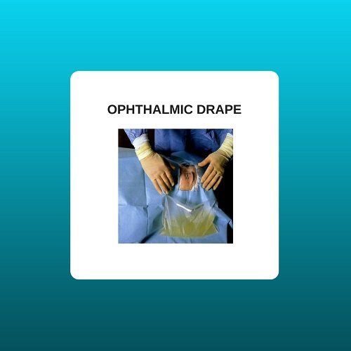 Ophthalmic Drape